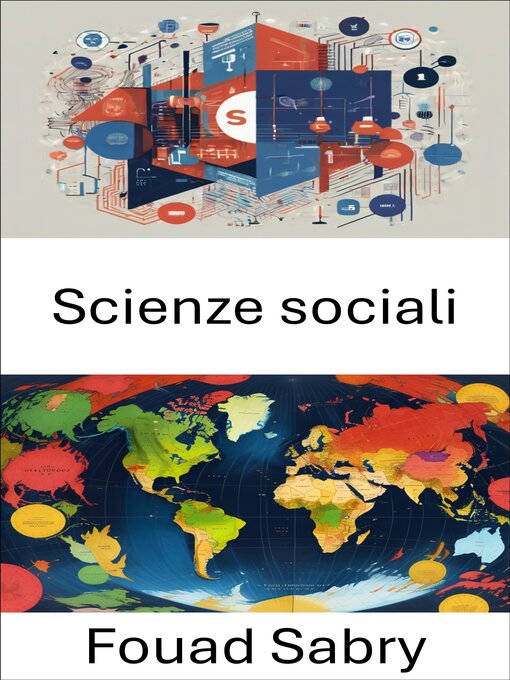 Title details for Scienze sociali by Fouad Sabry - Available